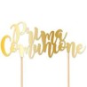 Cake Topper Sagomato "prima Comunione" Gold